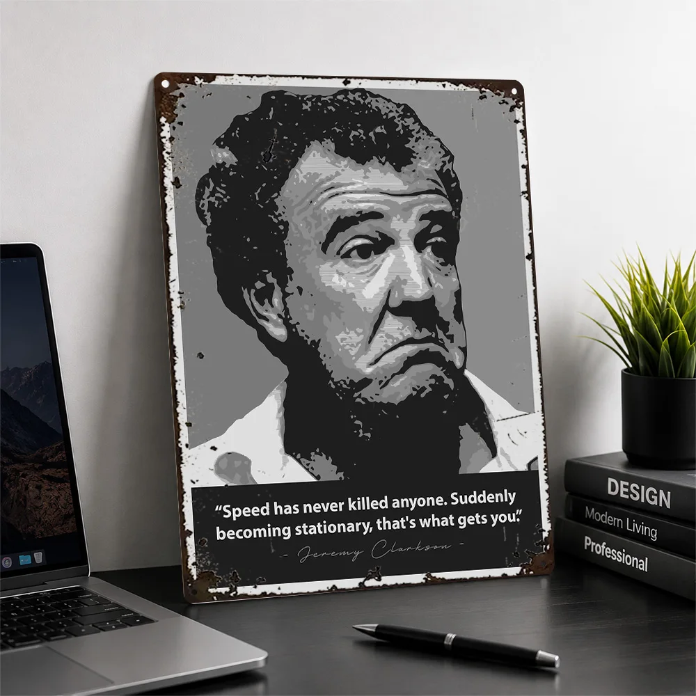Jeremy Clarkson Speed Quote Aluminum Poster Stencil Style Wall Art For Home Office Personalized Metal Sign Motoring Fan Gift