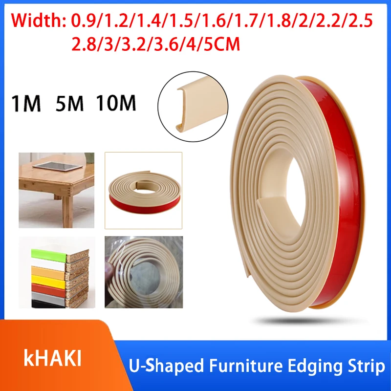 

Khaki Length:1/5/10M Width: 0.9~5cm TPE Self-Adhesive U Shaped Edge Banding Seal For Furniture Cabinet Desk Edge Guard Protector