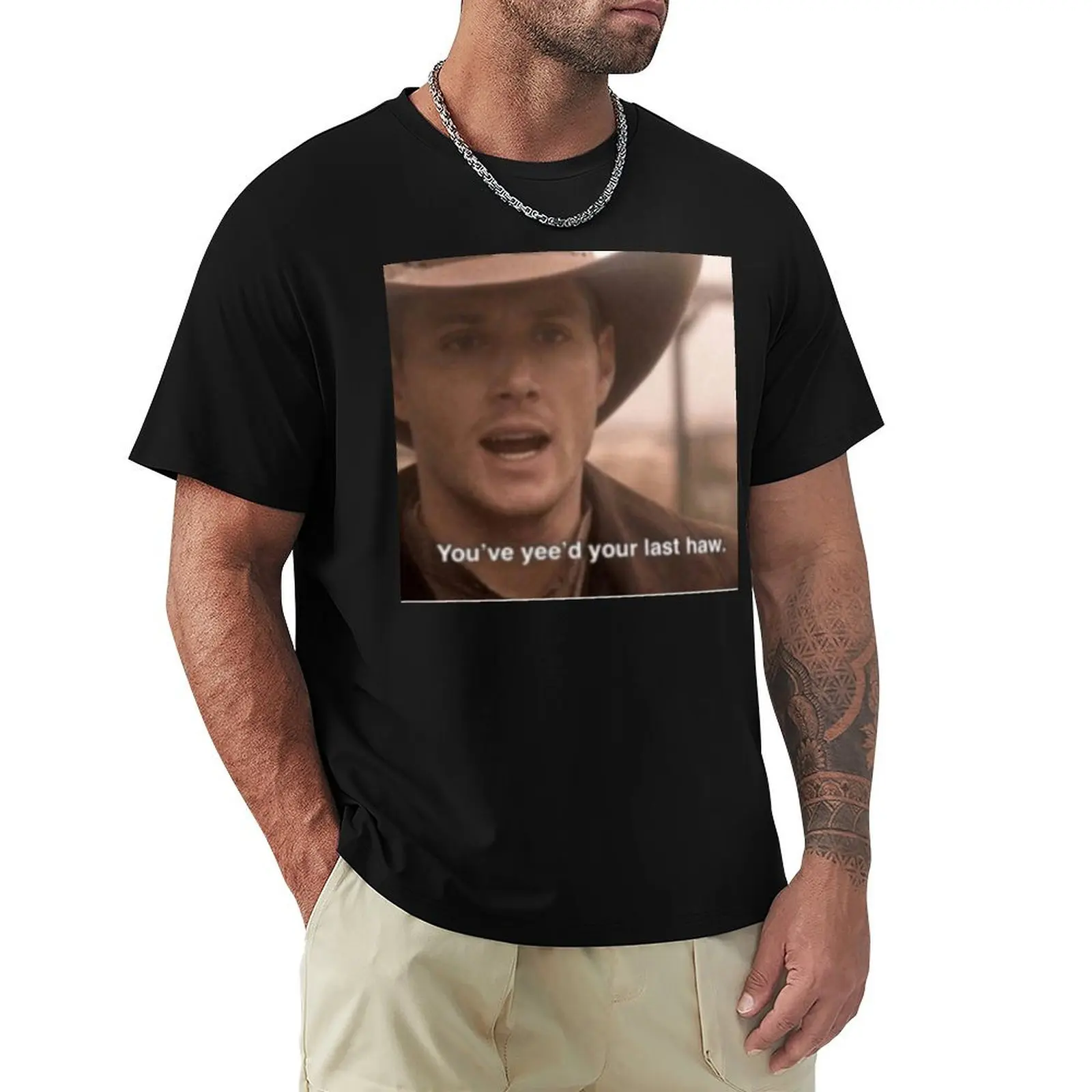 

you've yee'd your last haw T-Shirt rapper graphic tees custom shirt summer shirt men clothes