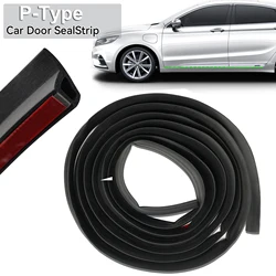 P Type Car Door Edge Seal Strip Rubber Sealing Strips Weatherstrip Anti-dust Rainproof Moulding Filler Sealant Auto Styling 4m