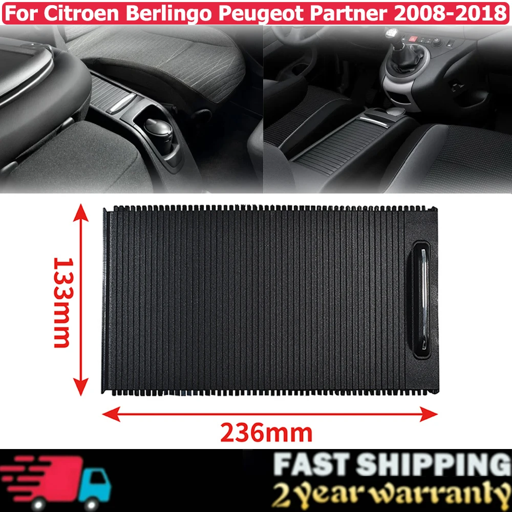Car Centre Console Armrest Box Storage Cover Plate Cup Holder Pull Curtain For Citroen Berlingo Peugeot Partner 2008-2018 7591.7
