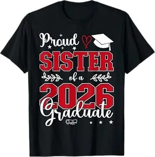 

Celebrating a 2026 Graduate: Proud Sister T-Shirt