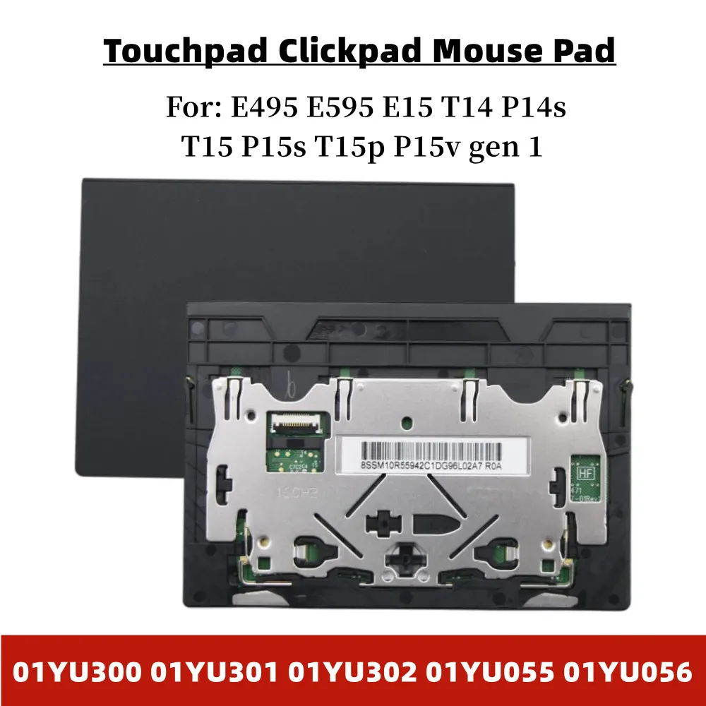 

New for Lenovo ThinkPad E495 E595 E15 T14 P14s T15 P15s T15p P15v Touchpad Clickpad Mouse Pad 01YU300 01YU301 01YU302 01YU055 /6