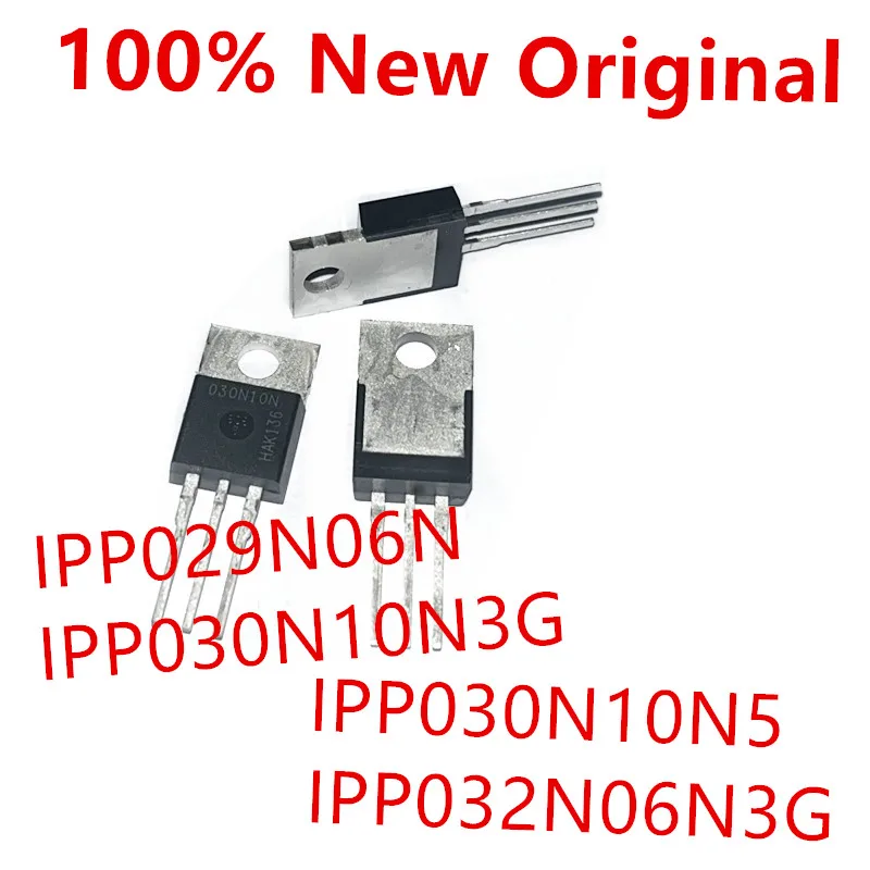 10piece  IPP029N06N  029N06N 、IPP030N10N3G  030N10N 、IPP030N10N5  030N10N5 、IPP032N06N3G  032N06N  New Power Transistor
