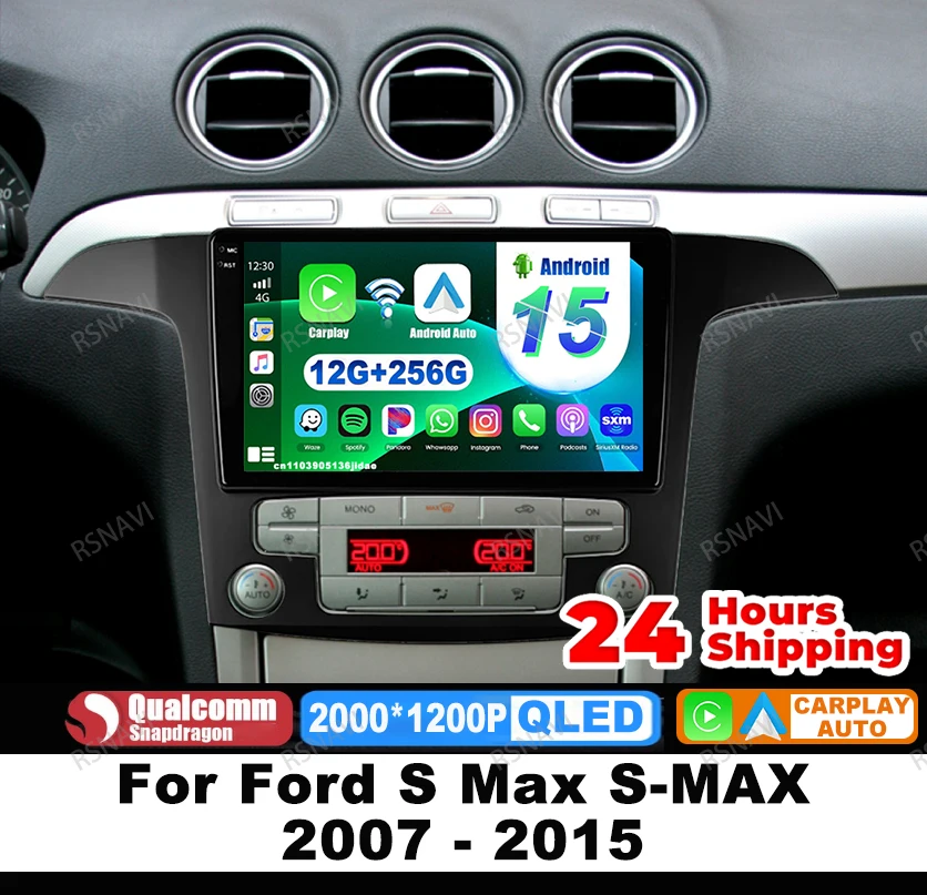 

Car Radio Android 15 For Ford S Max S-MAX 2007 - 2015 Qualcomm Viedo Player Autoradio BT DSP Stereo Wireless Carplay Auto 4G LTE