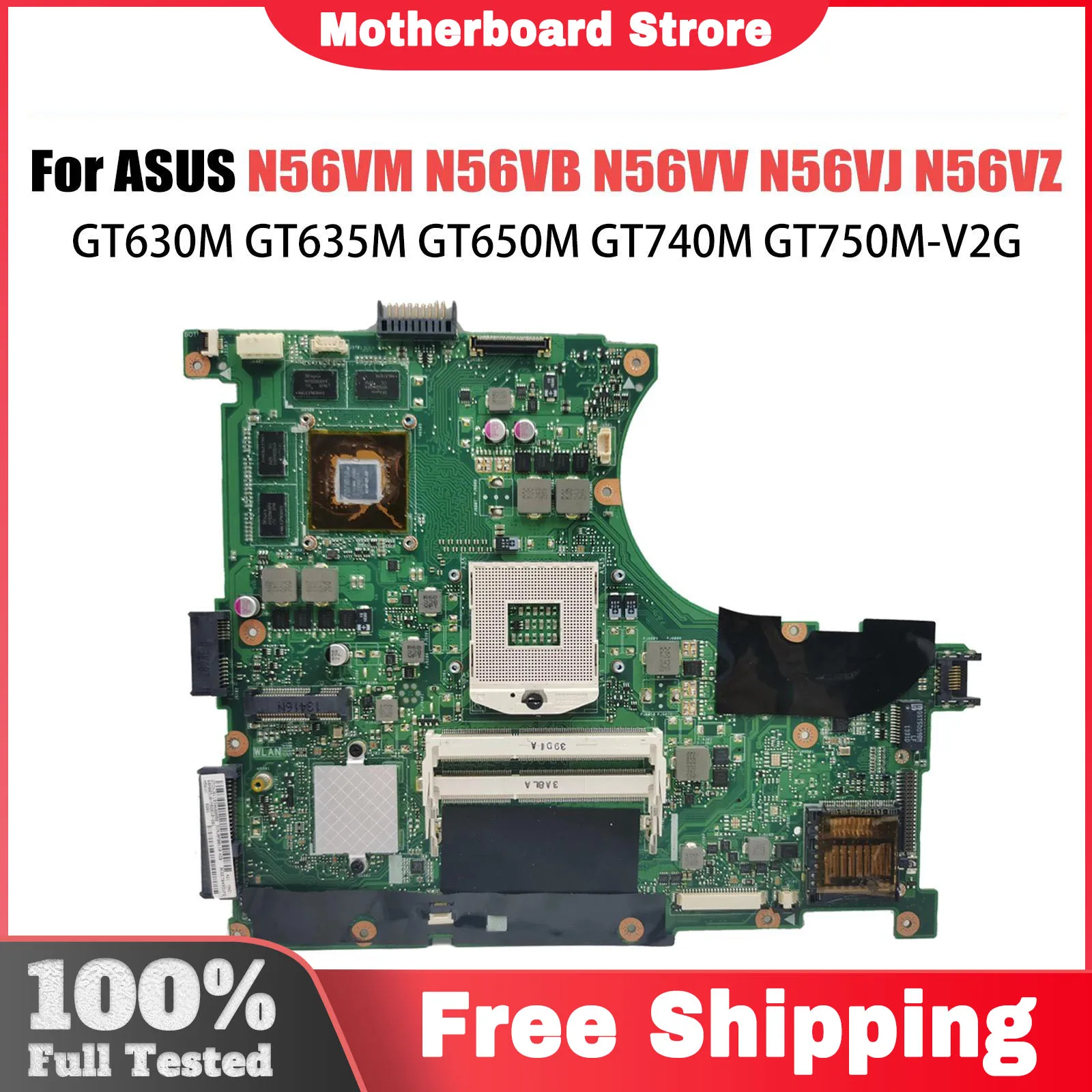 

Материнская плата N56V для ASUS N56VM N56VV N56VB N56VZ N56VJ, материнская плата для ноутбука GT635M GT650M GT740M, материнская плата, тест в порядке