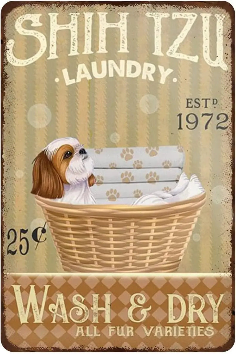 Nostalgic Vintage Metal Wall Décor 8 X 12 Inches Shih Tzu Dog Laundry Room Bar Coffee Wall Decor Retro Poster Rustic Decor Metal