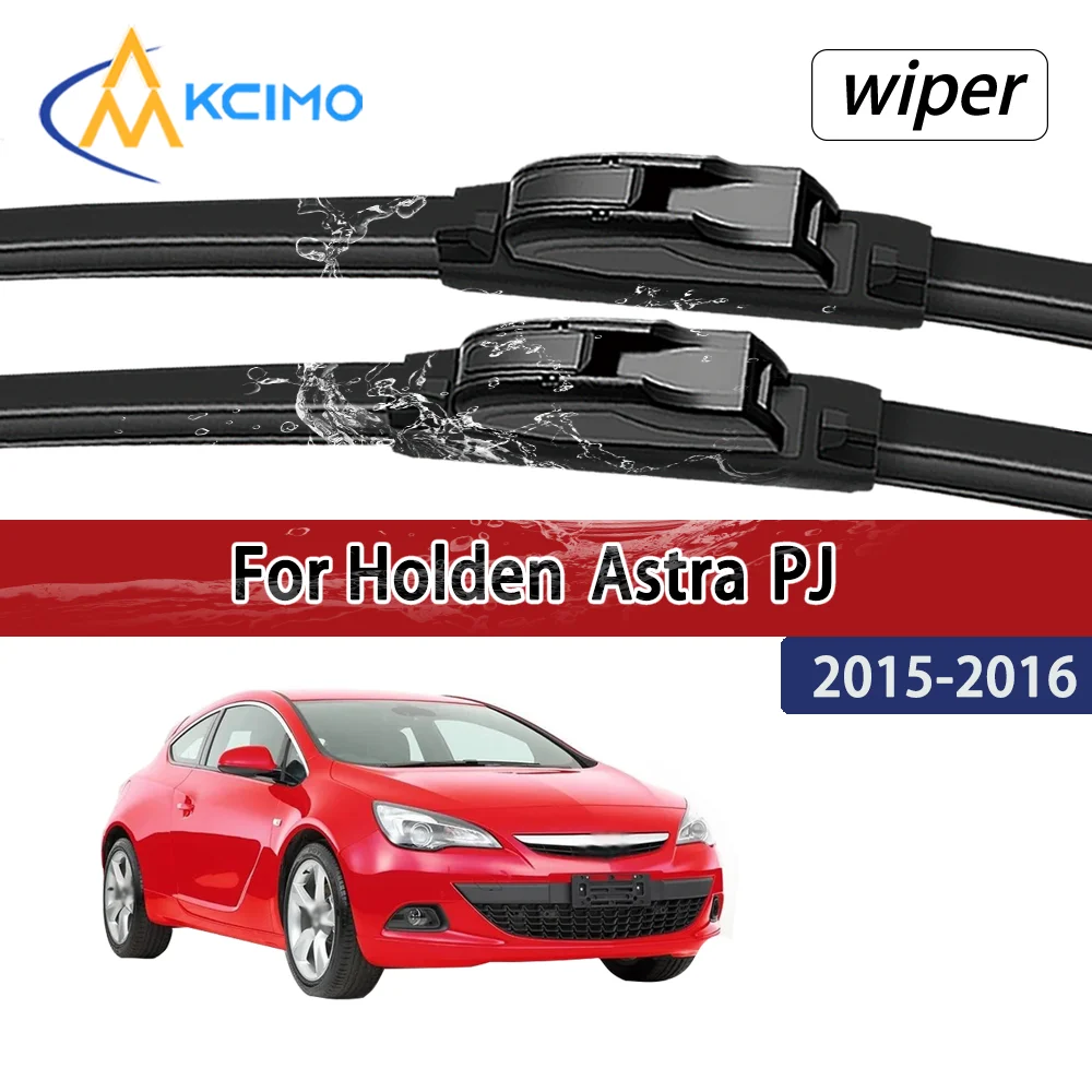 

For Holden Astra PJ 2015–2016 Premium Compatible Durable Silent Front Wiper Blades Car Windscreen Auto Window Accessories