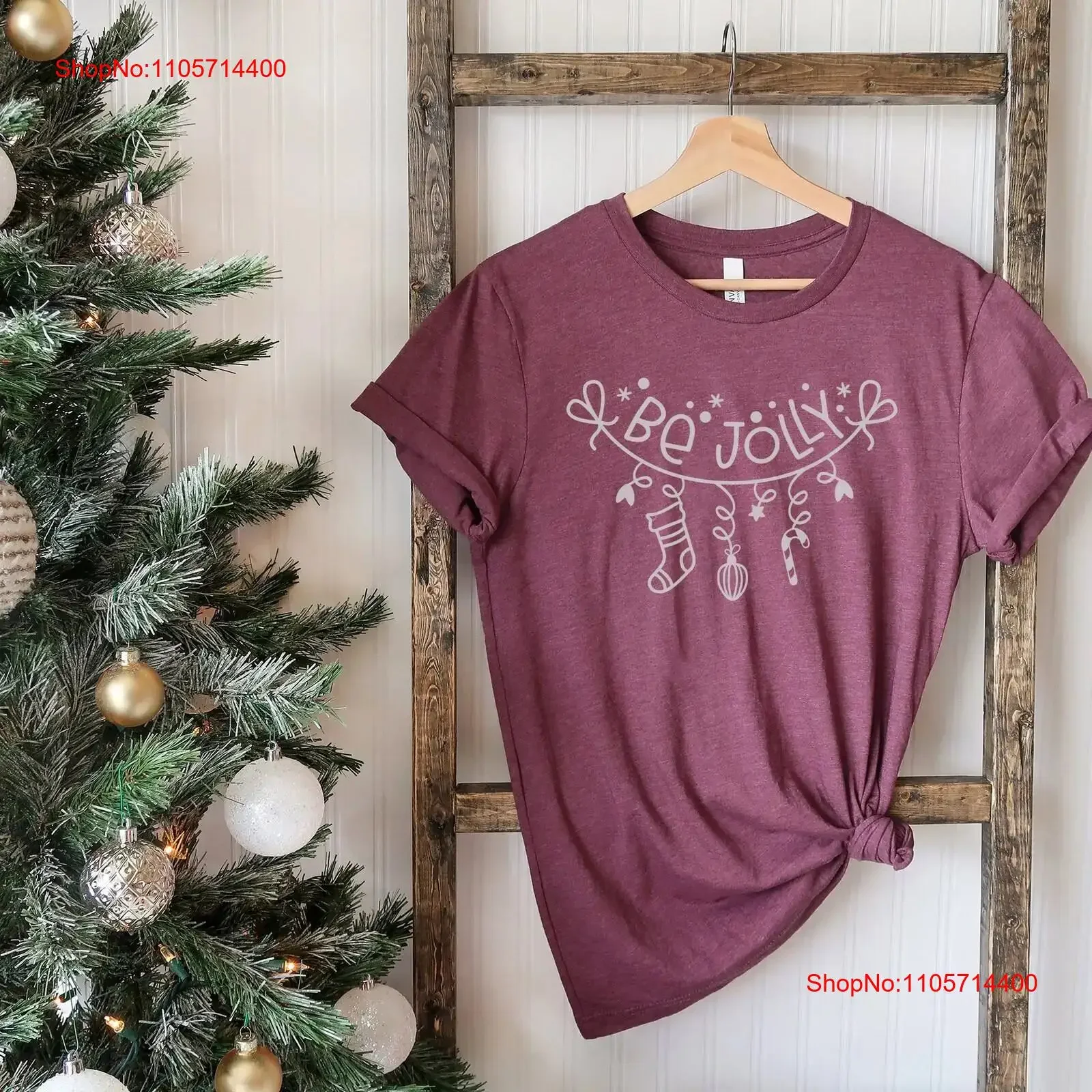 Be Jolly Holiday T Shirt Christmas Decorating Stocking Candy Cane Lights Bella Canvas Soft tees vintage Washed fashion