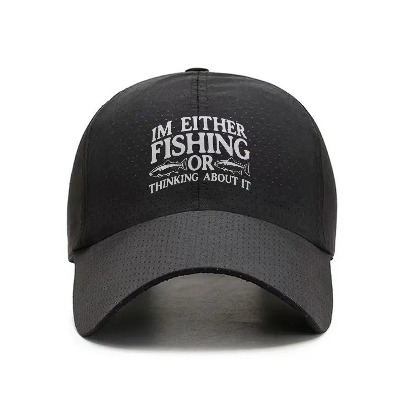 Fishing Or Thinking About It Quick Dry Baseball Cap Adjustable Lightweight Outdoor Hat