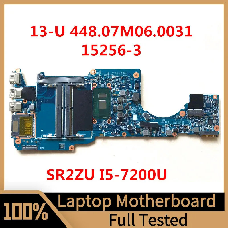 

448.07M06.0031 Mainboard For HP X360 13-U M3-U M3-U103DX Laptop Motherboard 15256-3 W/SR2ZU I5-7200U CPU HM170 100%Full Tested