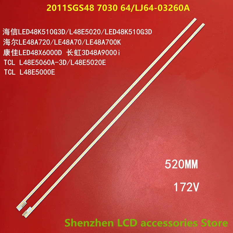 ل هاير LE48A700K ضوء بار LJ64-03260A LTA480HN01 الخلفية 48 بوصة 520 مللي متر 64LED 172V 100% جديد LED شريط إضاءة خلفي
