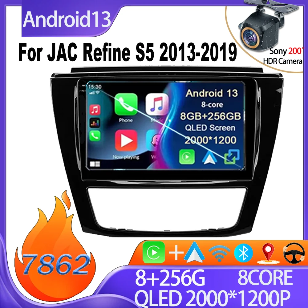 

Car Android 13 For JAC Refine S5 2013-2019 Carplay Dash Cam High-performance CPU HDR QLED Screen Intelligent System No 2din DVD