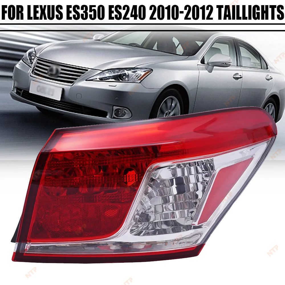 

Задний фонарь для Lexus ES350 2010-2012, левая или правая сторона (со стороны водителя или пассажира), корпус линзы заднего фонаря, запчасть для замены, автозапчасти