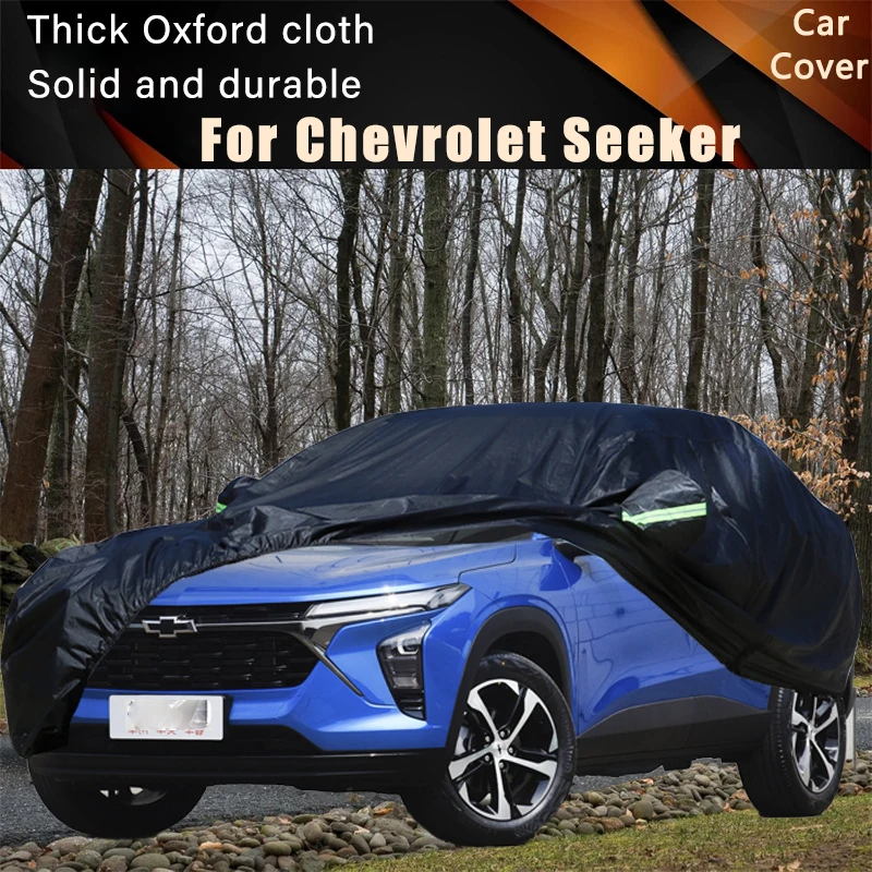 

For Chevrolet Seeker Car Full Outer Covers Outdoor Waterproof Dustproof Sun Rain Snow Protection Exterior Car Accessories