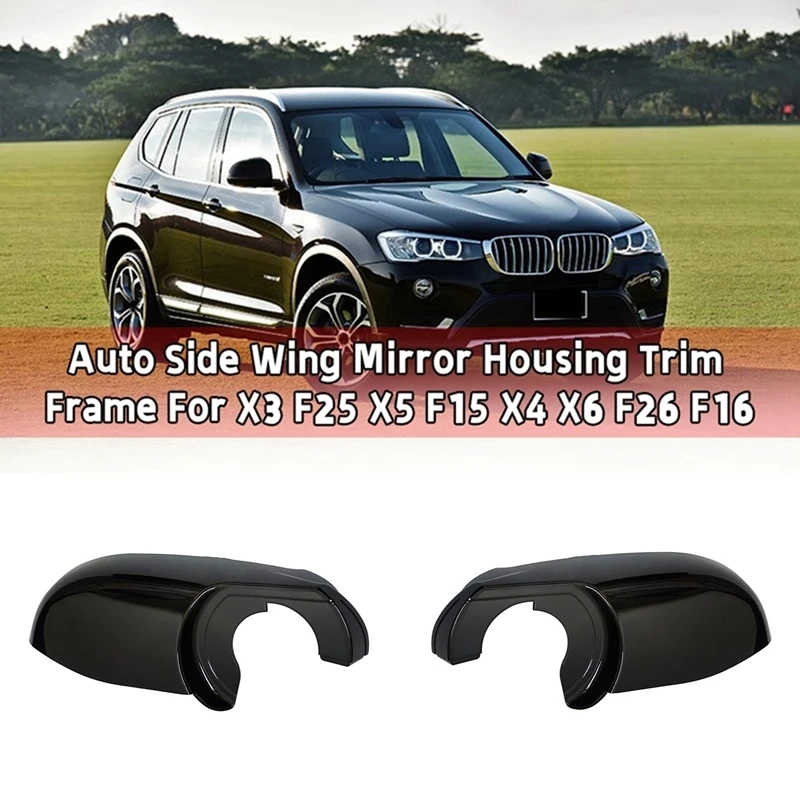 2Pcs For -BMW X3 F25 X4 F26 X5 F15 X6 F16 2014-2018 Car Left Side Black Rearview Mirror Bottom Lower Holder Cover