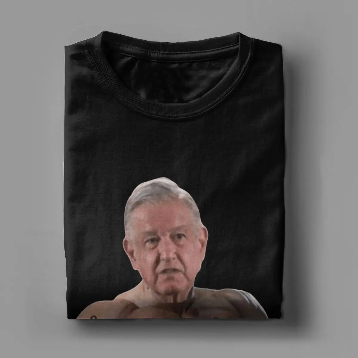 Strong AMLO Accessories T-Shirts for Men Women Mexico Andres Manuel Lopez Obrador Humorous Pure Cotton Summer Clothes