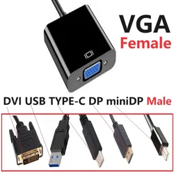 HD DVI Male to VGA Female Adapter DVI Type-c HDMI DP USB 3.0  to VGA Adapter Cable Connector Converter for PC Computer Monitor