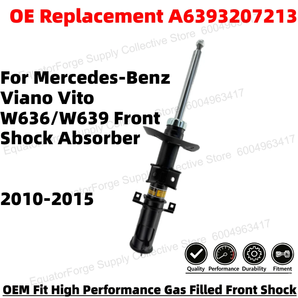 

High Performance Front Shock Absorber for Mercedes Viano Vito W636/W639 Smooth Ride OE Replacement A6393207213