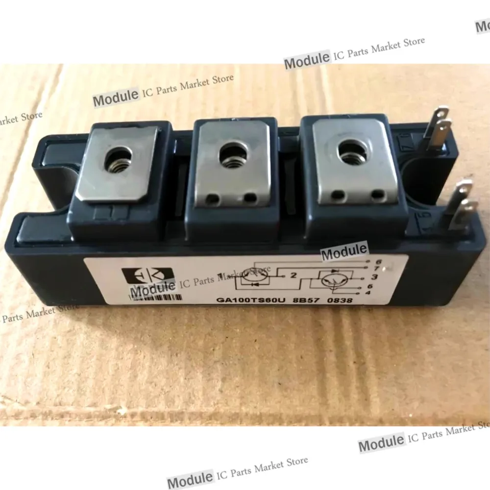 

GA100TS60U GA150TS60U GA200TS60U GA200TS60UX NEW MODULE