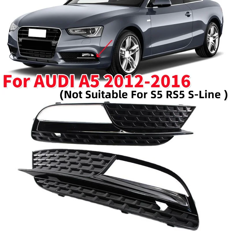 

Car Front Bumper Fog Light Cover Fog Lamp Frame for Audi A5 2012-2016 (Not Suitable for S5 RS5 S-Line)