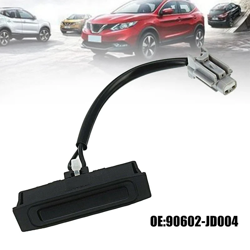 Tailgate Switch Boot Lock Release Button OE 90602JD00B for Nissan Qashqai J10 2006-2014, Rear Back Door Release Switch Assembly