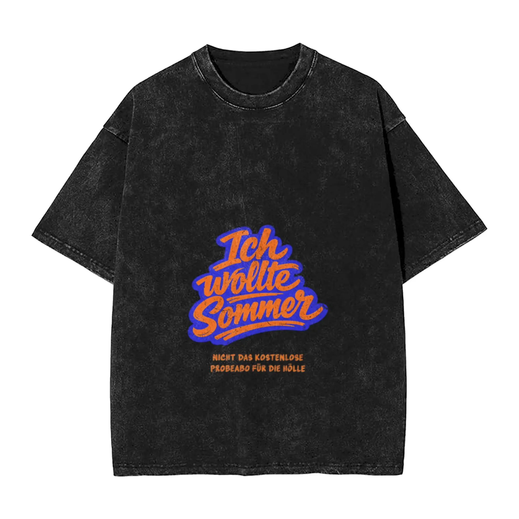 I wanted summer  not a free trial for hell  Classic Cool A Vintage Oversized Cotton Unisex T-Shirts