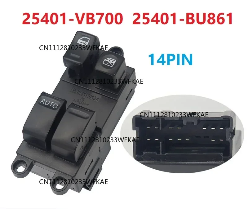 14PIN Power Window Master Control Switch 25401-VB700 25401-BU861 for Nissan Almera N16E R20 Tino Window Regulator Button Switch