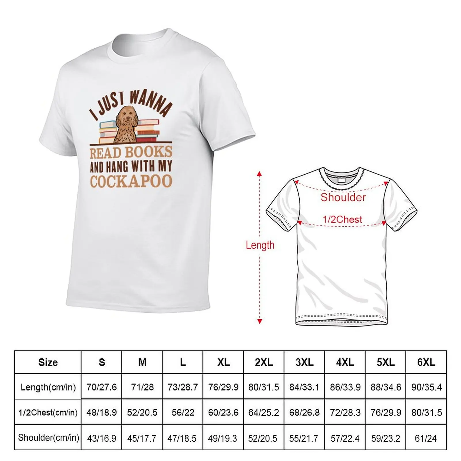 I Just Wanna Read Books And Hang With My Cockapoo T-Shirt Novelty Print Casual Tee Shirt