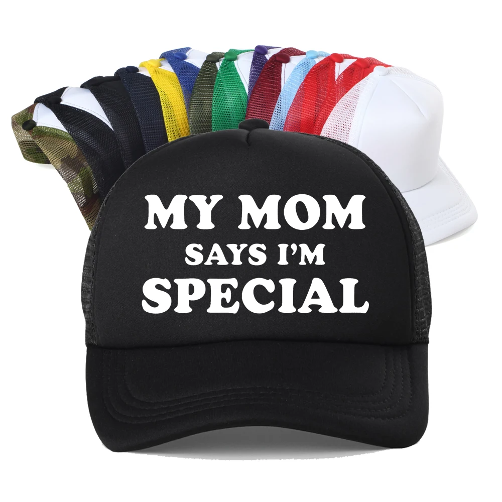 My Mom Says I'm Special Mesh Baseball Cap Summer Birthday Gift Unisex Visor Casual Adjustable Trucker Hat