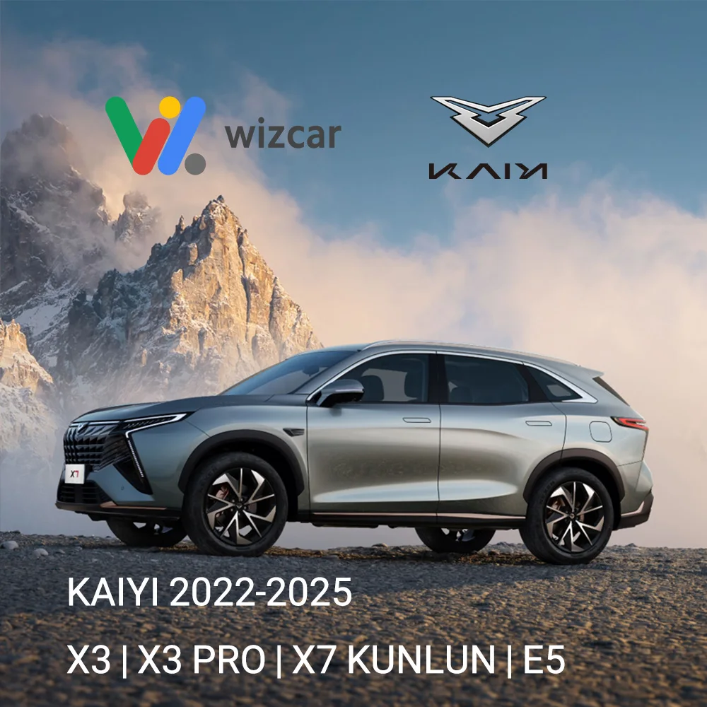 KAIYI X3 X3 Pro X7 Kunlun E5 2022-2025 WIZCAR T01 Google Waze Map Spotify Music Original EasyConnection Solution For KAIYI Cars