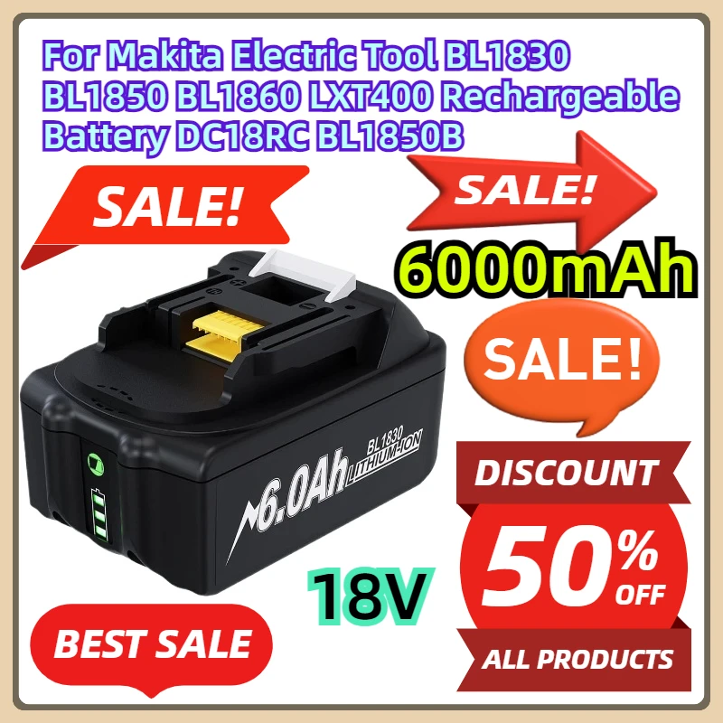 For Makita 18V Battery 6000mah Battery for Makita Electric Tool BL1830 BL1850 BL1860 LXT400 Rechargeable Battery DC18RC BL1850B