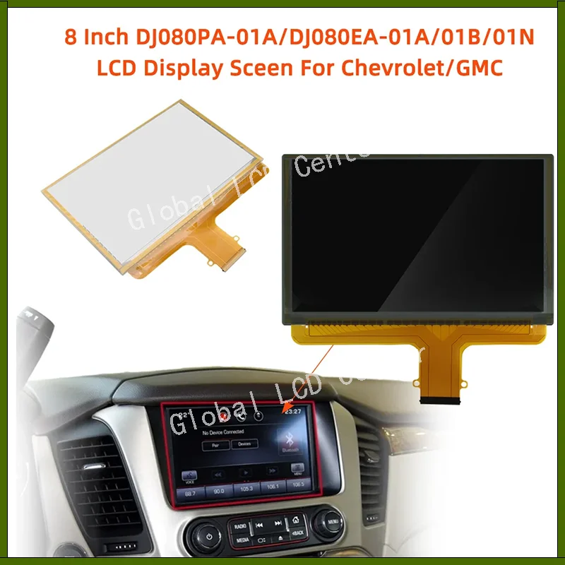 

DJ080PA-01A DJ080EA-01B 01n 01a GMC MYLINK 15-19 Replacement of Radio Touch Screen Glass Digitizer LCD Touch Screen Assembly