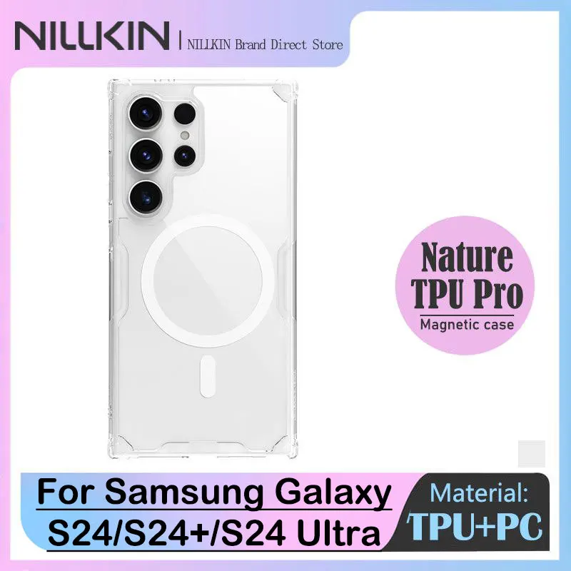 Магнитный чехол NILLKIN Nature TPU Pro для Samsung Galaxy S24, S24+, S24 Ultra, TPU+PC, магнитная зарядка, ударопрочная подушка безопасности