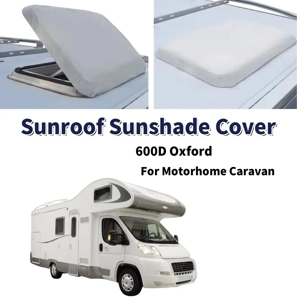 1pc RV Skylight Caravan Roof Vent Window Sunshades Protective Accessories Camping Parts 600D Oxford Waterproof Roof Hatch Cover