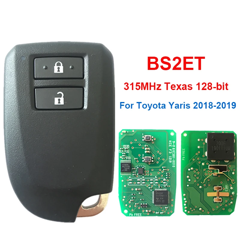 

CN007141 2 Button Original Remote Key For Toyota Yaris 2018-2019 Auto Smart Card 315MHz Texas 128-Bit AES Chip BS2ET Keyless GO