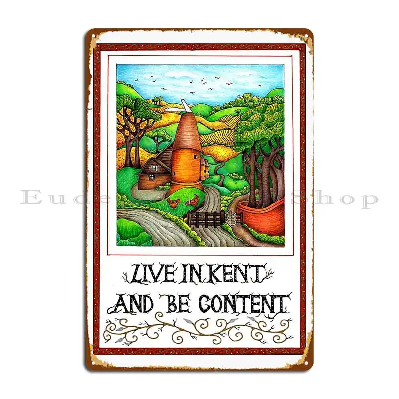 Live In Kent And Be Content Metal Sign Poster Garage Club Cave Print Bar Plaques Tin Sign Poster