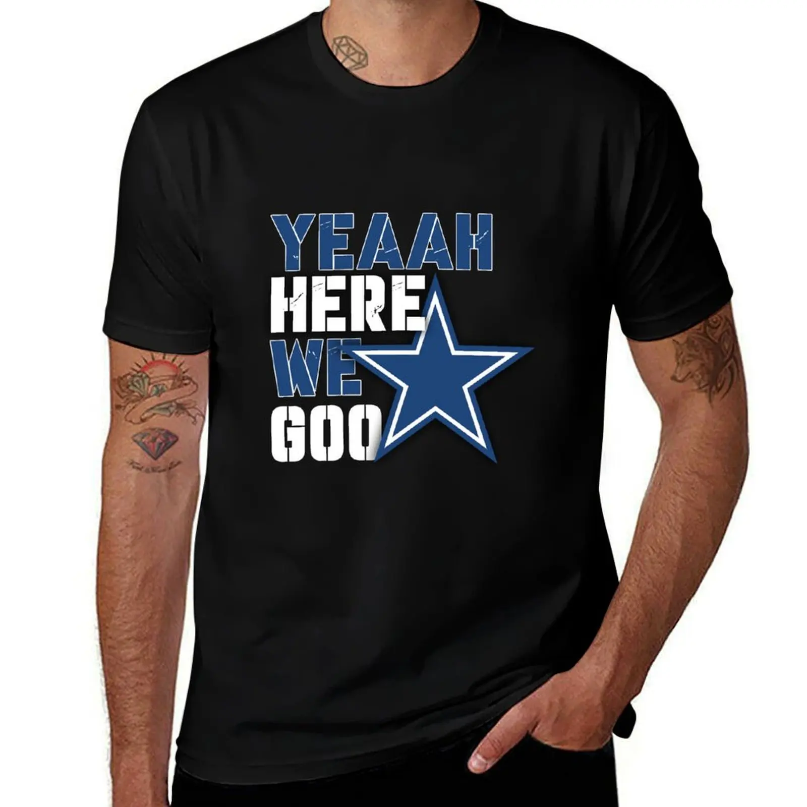 

shirts man Here shirt cotton quality Dallas T-Shirt We cotton high Go t quality t high