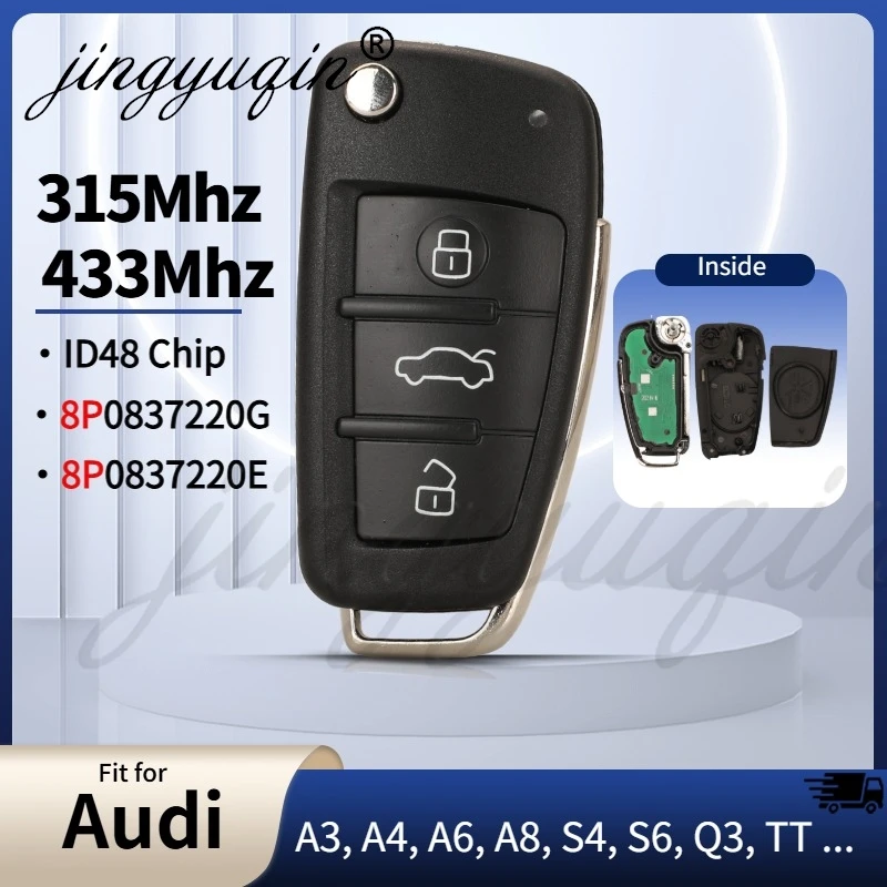 

jingyuqin 8P0837220E 8P0837220G Remote Car Key Fob for Audi A3 S3 S4 TT A4 A6 A8 NBG009272T 2674A-009272T 315/433MHz ID48 Chip