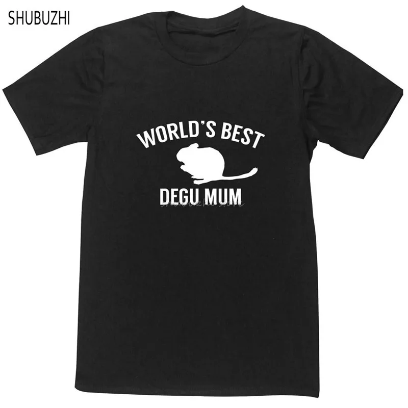 tshirt men brand tee-shirt Worlds best degu mum unisex  t-shirt animal pet lover nature octodon chile summer tops sbz4490