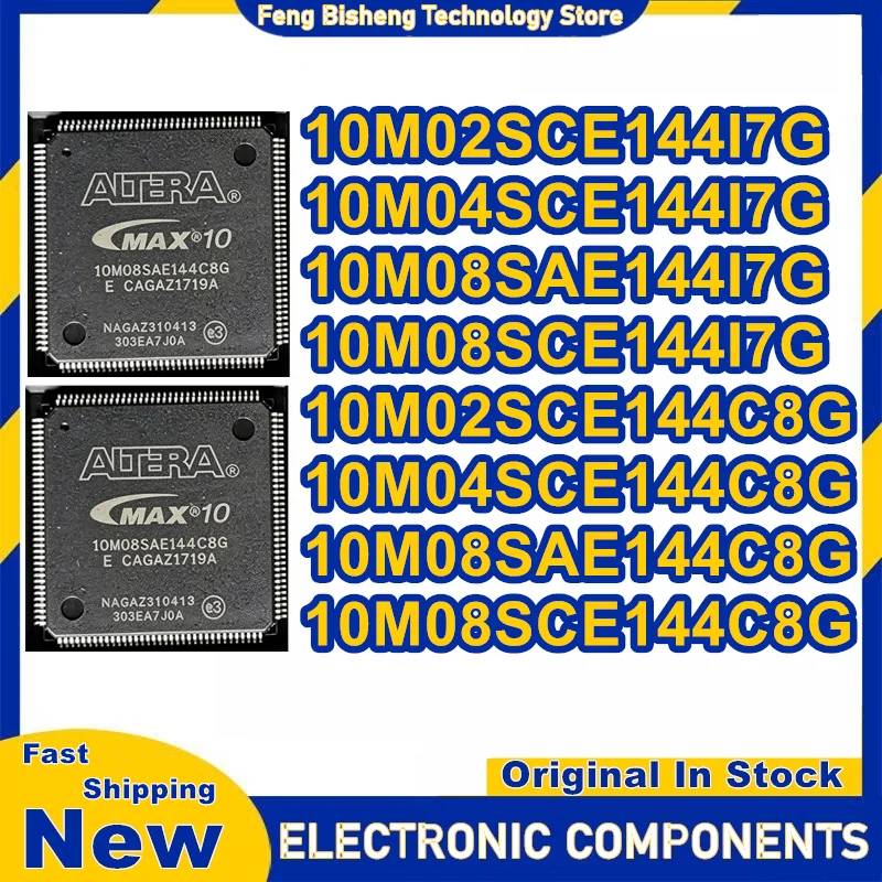 10M02SCE144I7G 10M04SCE144I7G 10M08SAE144I7G 10M08SCE144I7G 10M02SCE144C8G 10M04SCE144C8G 10M08SAE144C8G 10M08SCE144C8G TQFP IC