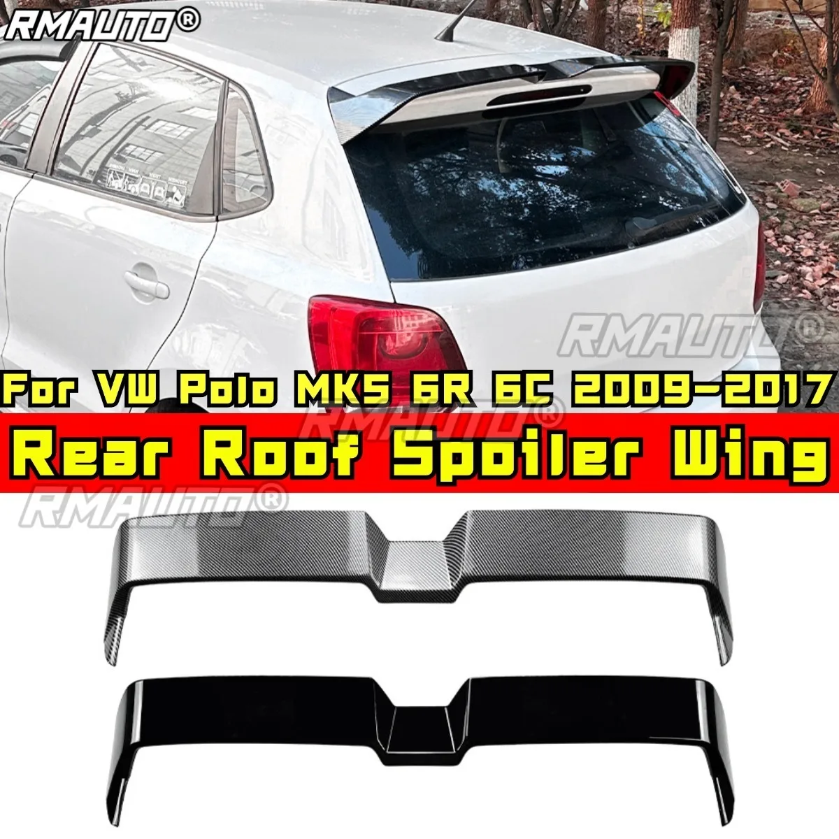 

For VW Polo MK5 6R 6C 2009-2017 Body Kit Rear Roof Spoiler Wing Roof Spoiler Wing Car Accessories