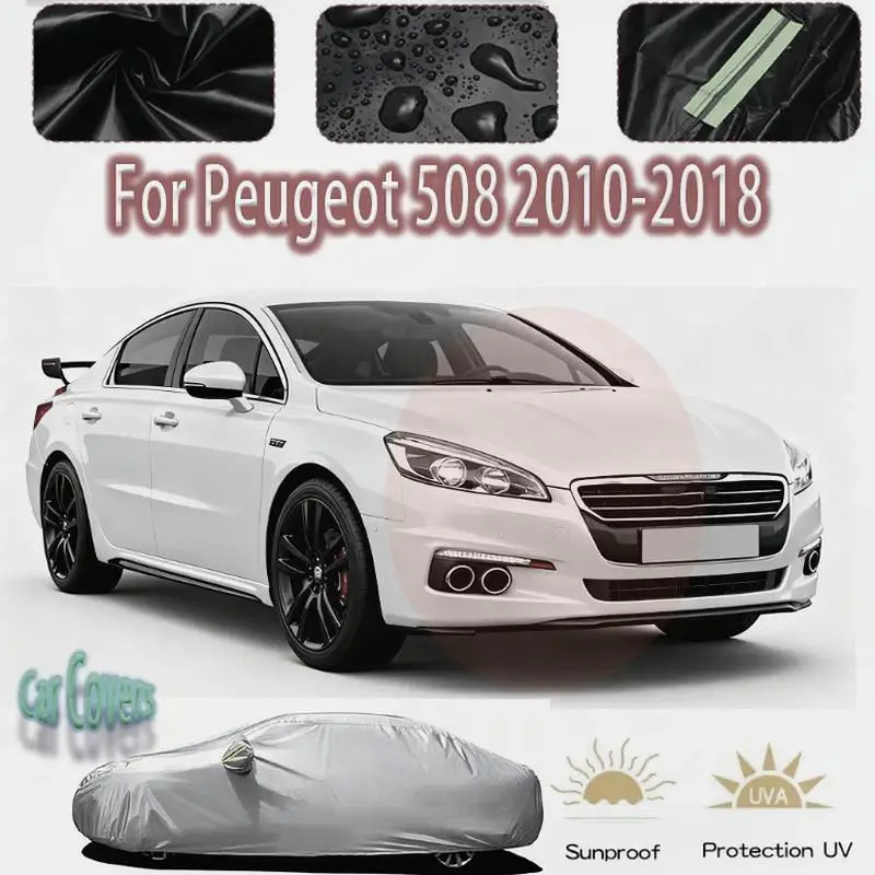 

For Outdoor Protection Waterproof Snow Cover Sunshade for Peugeot 508 2010 2018 Car Covers