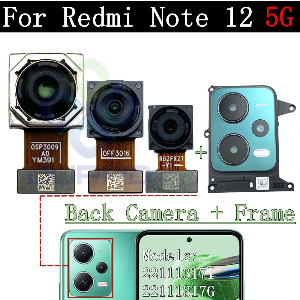 Note12 Tested Back Main Big Rear Camera Frame Lens Module For Xiaomi Redmi Note 12 5G Facing Front Camera Flex Cable