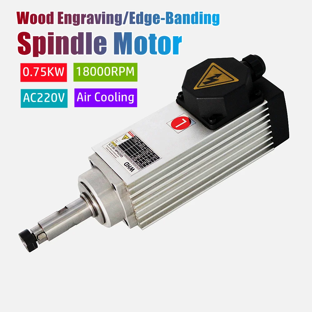 0.75KW AC220V CNC Wood Router Engraving Spindle Motor 18000rpm High Speed Wood Edge Banding Machine Air Cooled Spindle Motor