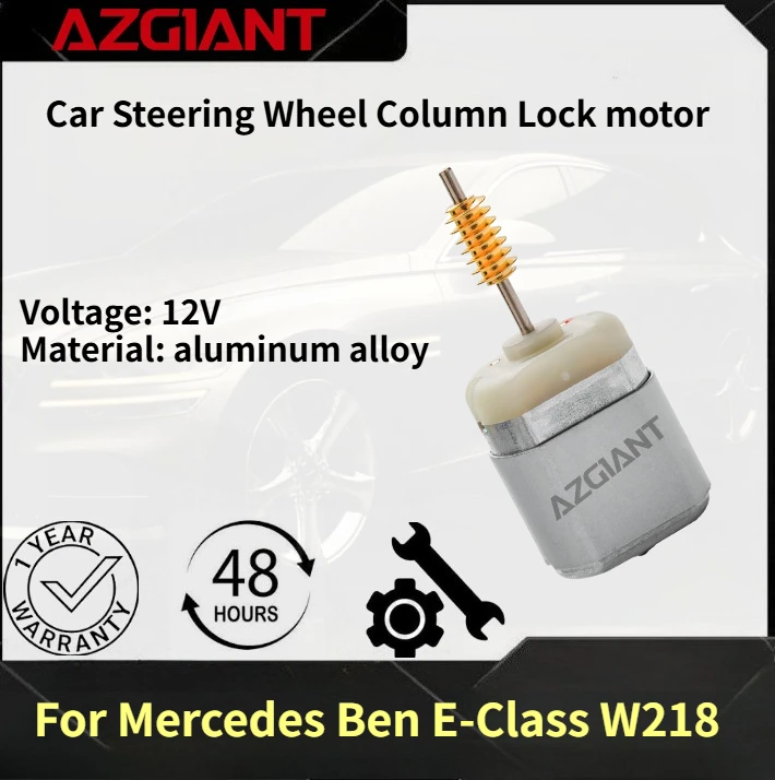 

For Mercedes Ben E-Class W218 AZGIANT Car Steering Wheel Column Lock motor New high-quality parts OEM 12V DC Auto Accessories