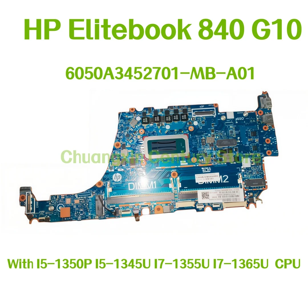 

Материнская плата 6050A3452701-MB-A01 для ноутбука HP Elitebook 840 G10 с процессорами I5-1350P, I5-1345U, I7-1355U, I7-1365U, 100% протестирована, исправна.
