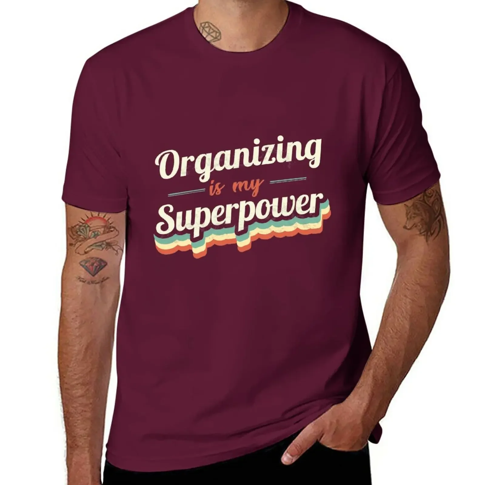 New Organizing my Superpower T-Shirt custom cute clothes man clothes funny mens t shirt graphic vintage sweatshirt short sleeve