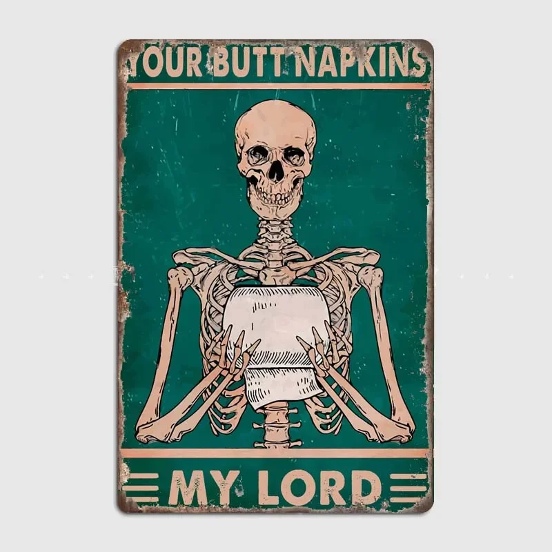 

Your Butt Napkins My Lord Classic Art Poster Nordic Style Metal Tin Plaque for Vintage Wall Decor In Garage Coffee Shop Office