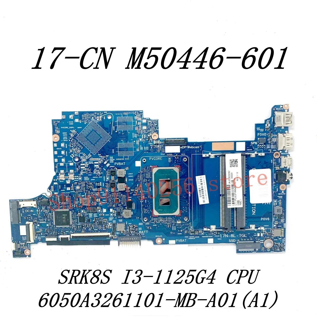 M50451-601 M50446-601 M50447-601 6050A3261101-MB-A01(A1) para HP 17-CN, con prueba 7505/I3/I5/I7 GM/MX350 100%